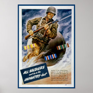 Alle Soldaten können nicht in der Infanterie sein Poster
