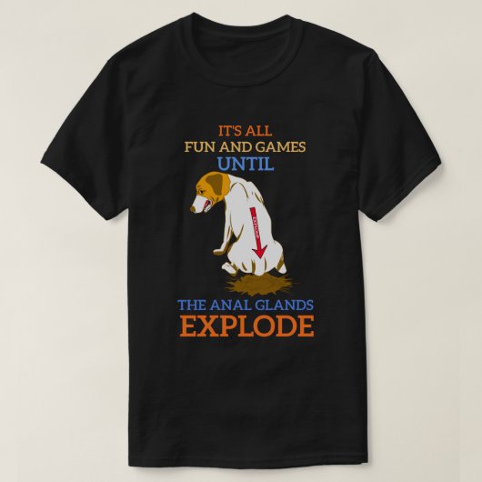 Alle Spiele bis zum anal explodieren T - Shirt (Design vorne)