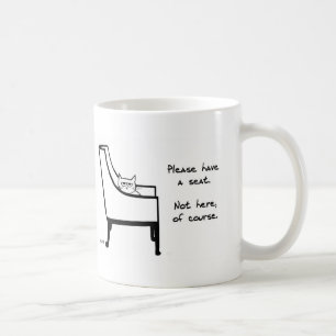 Alle Stühle gehören der Katze - lustige Kaffeetasse