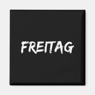 Alle Tage der Woche, Wochentag_ Freitag  Magnet