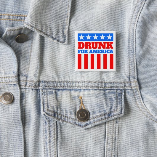 Alle Texte rot weiß und blau Betrunken für Amerika Button (Beispiel)