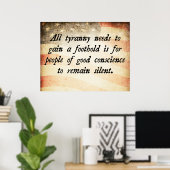 Alle Tyrannei braucht Zitat Poster (Heimbüro)
