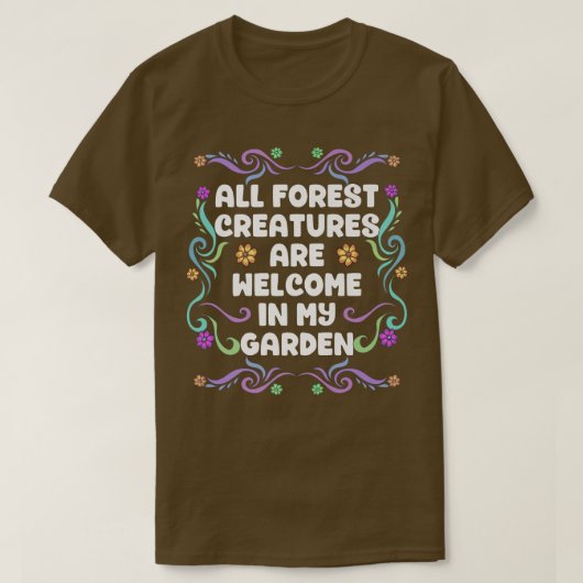 Alle Waldkreaturen sind auf meiner Gartenmesse wil T-Shirt (Design vorne)