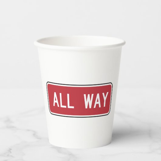 Alle Wege Classic Red Traffic Street Sign Pappbecher (Vorderseite)