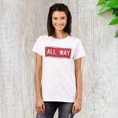 Alle Wege Classic Red Traffic Street Sign T-Shirt