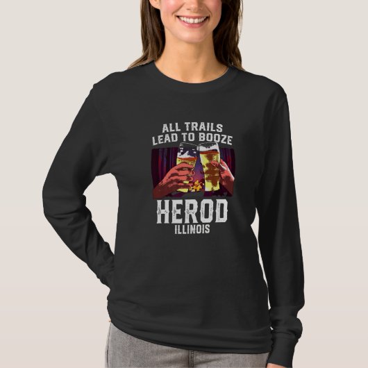 Alle Wege führen zur Förderung des Herod-Campings  T-Shirt (Vorderseite)