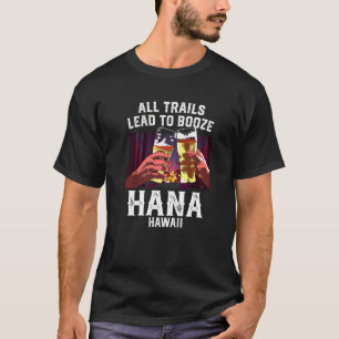Alle Wege führen zur Stärkung von Hana Camping Haw T-Shirt