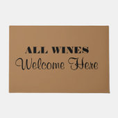 Alle Weine Willkommen hier Funny Welcome Mat Doorm Fußmatte (Vorderseite)