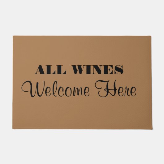 Alle Weine Willkommen hier Funny Welcome Mat Doorm Fußmatte (Vorderseite)