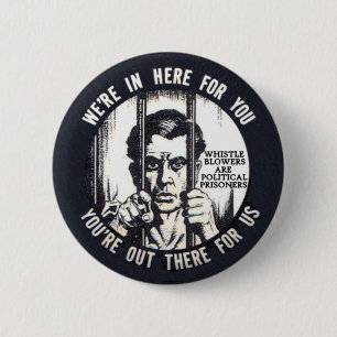 Alle Whistleblowers sind politische Gefangene Button
