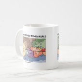 Alle wir leben in einer Störung gefahrenen Welt Kaffeetasse (Vorderseite Links)