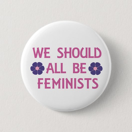 Alle wir sollten Feminist sein Button (Vorderseite)