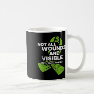 Alle Wunden Sichtbare psychische Gesundheit Bewuss Kaffeetasse