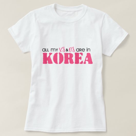 Alle X und O sind in Korea T-Shirt (Design vorne)