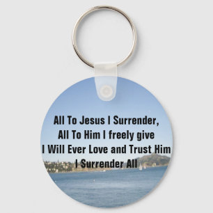 Alle zu Jesus, den ich übergebe Schlüsselanhänger