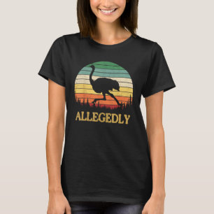 Allegedly Ostrich Vintage Retro Funny Ostrich Love T-Shirt