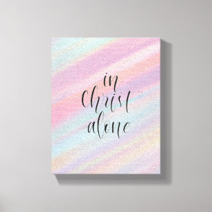 Allein in Christus Leinwanddruck