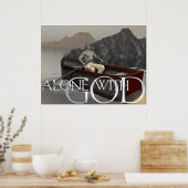 Allein mit Gott Poster (Küche)