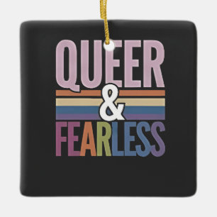 Allein queer und furchtloser LGBT-Preis Keramikornament