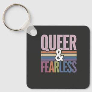 Allein queer und furchtloser LGBT-Preis Schlüsselanhänger