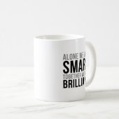 Allein wir sind intelligent zusammen, wir sind bri kaffeetasse (VorderseiteRechts)