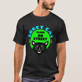 Alleine Straßenkatze T-Shirt