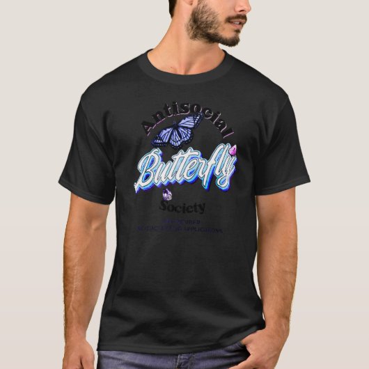 Alleinerziehende antisoziale Schmetterlingsgesells T-Shirt (Vorderseite)