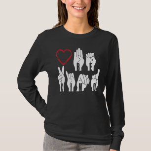 Allen amerikanischen Gebärdensprache ist Kind 1 T-Shirt