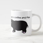 Aller, den ich benötige, ist Kaffee und Schweine, Jumbo-Tasse (Rechts)