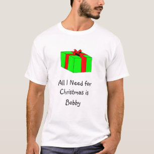 Aller, den ich für Weihnachten benötige, ist Bob T-Shirt