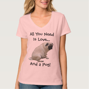 Aller, den Sie benötigen, ist Liebe und ein Mops! T-Shirt