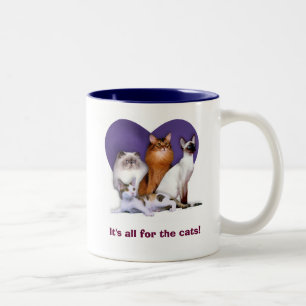 Aller es ist für die Katzen! Tasse