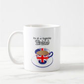 Aller es ist so schrecklich Briten Kaffeetasse (Links)