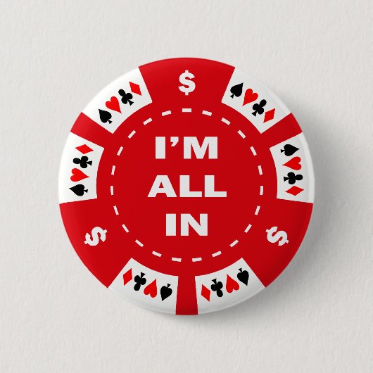 Aller ich bin im roten Poker-Chip Button (Vorderseite)