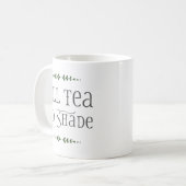 Aller Tee, kein Schatten Kaffeetasse (Vorderseite Links)