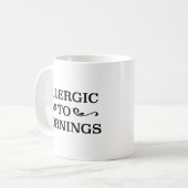 Allergie gegen Morgens Kaffeetasse (Vorderseite Links)