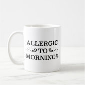 Allergie gegen Morgens Kaffeetasse (Links)