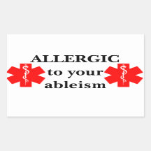 Allergie gegenüber Ihrem Ableism-Aufkleber