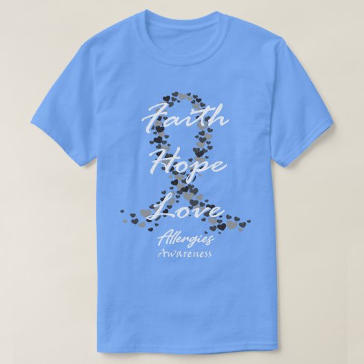 Allergien Bewusstsein Glaube Hoffnung Liebe hoffen T-Shirt (Design vorne)