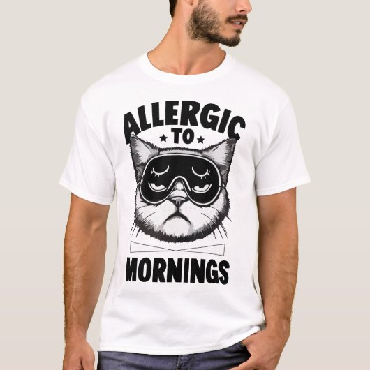 ALLERGISCH FÜR MORNINS T-Shirt (Vorderseite)