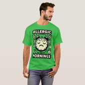 ALLERGISCH FÜR MORNINS T-Shirt (Vorne ganz)