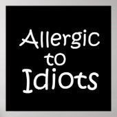 Allergisch gegen Idioten Poster (Vorne)