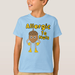 Allergisch gegen Nüsse T-Shirt