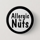 Allergisch zu den Nüssen Button (Vorderseite)