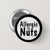 Allergisch zu den Nüssen Button (Vorne & Hinten)