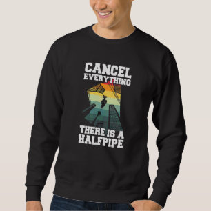 Alles abbrechen, was ein Halfpipe für einen Skate Sweatshirt