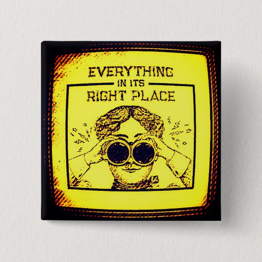 Alles am richtigen Ort Button (Vorderseite)