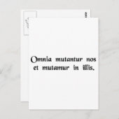 Alles ändert sich, und wir ändern mit ihnen. postkarte (Vorne/Hinten)