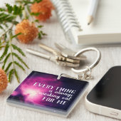 Alles arbeitet immer für mein Zitat Schlüsselanhänger (Vorderseite rechts)