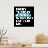 Alles arbeitet immer für mich poster (Küche)